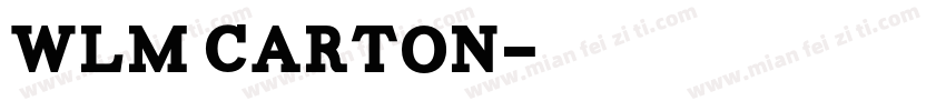 wlm carton字体转换